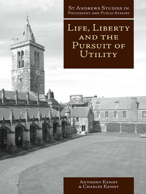 cover image of Life, Liberty and the Pursuit of Utility
